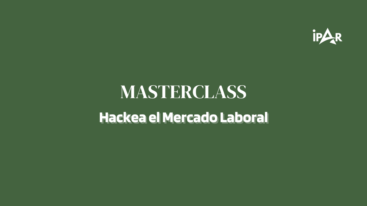 Masterclass – Hackea el mercado laboral